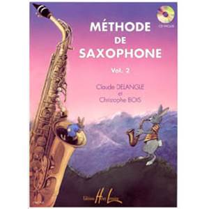 DELANGLE CLAUDE / BOIS CHRISTOPHE - METHODE DE SAXOPHONE VOL.2 + CD