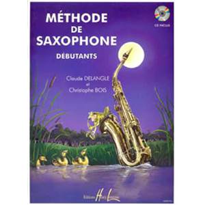 DELANGLE/BOIS - METHODE DE SAXOPHONE POUR DEBUTANTS + CD - SAXOPHONE