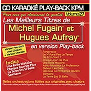 FUGAIN MICHEL / AUFRAY HUGUES - CD KARAOKE VOL.27 AVEC CHOEUR + VERSIONS CHANTEES