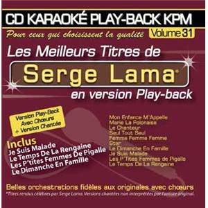 LAMA SERGE - CD KARAOKE VOL.31 AVEC CHOEUR + VERSIONS CHANTEES