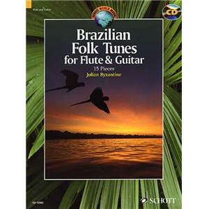 BRAZILIAN FOLK TUNES + CD (15 PIECES BRESILIENNES) - FLUTE  ET GUITARE
