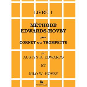 EDWARDS/HOVEY - METHODE POUR CORNET OU TROMPETTE VOL.1