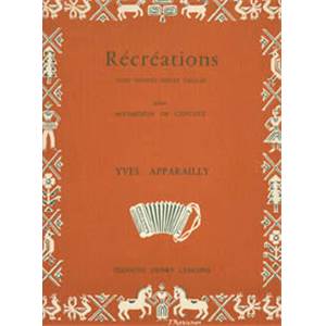 APPARAILLY YVES - RECREATIONS - ACCORDEON