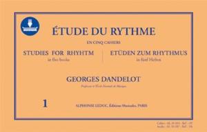 DANDELOT GEORGES - ETUDE DU RYTHME VOL.1 + AUDIO ONLINE - FORMATION MUSICALE