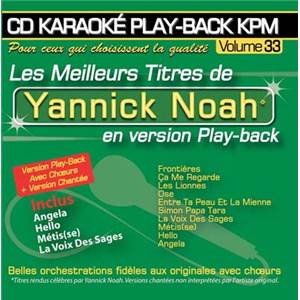 NOAH YANNICK - CD KARAOKE VOL.33 AVEC CHOEUR + VERSIONS CHANTEES