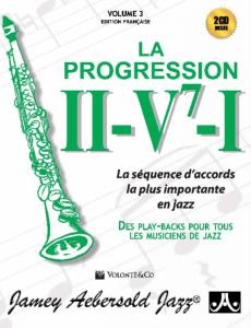 AEBERSOLD JAMEY - VOL.3 THE II/V7/I PROGRESSION VERSION FRANCAISE + 2 CD