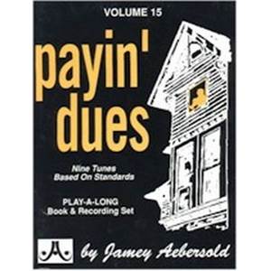 AEBERSOLD JAMEY - VOL. 015 PAYIN' DUES + CD