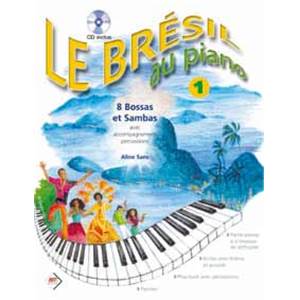 SANS ALINE - LE BRESIL AU PIANO VOL.1 + CD