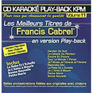CABREL FRANCIS - CD KARAOKE VOL.11 AVEC CHOEUR + VERSIONS CHANTEES