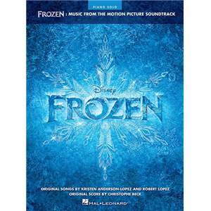 LOPEZ - FROZEN (REINE DES NEIGE) MUSIC FROM THE DISNEY MOTION PICTURE SOUNDTRACK PIANO SOLO