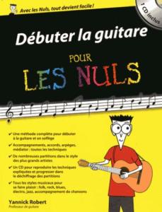 ROBERT YANNICK - POUR LES NULS  DEBUTER LA GUITARE + CD