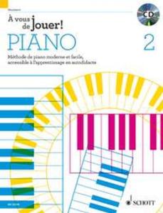 HEUMANN HANS GUNTER - A VOUS DE JOUER ! PIANO VOLUME 2 +CD - PIANO