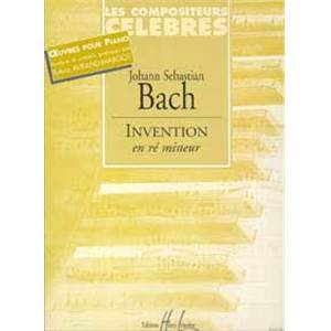 BACH JEAN SEBASTIEN - INVENTION RE MIN. - PIANO