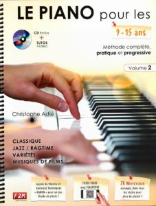 CHRISTOPHE ASTIE - LE PIANO POUR LES 9-15 ANS....VOL 2 +CD