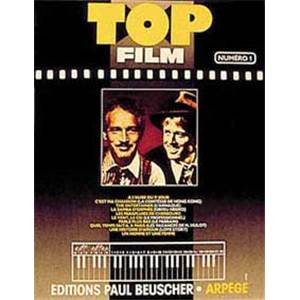 COMPILATION - TOP FILMS VOL.1 LIGNE MELODIQUE, PAROLES ET ACCORDS