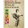 COMPILATION - PIONEERS OF ENGLISH FOLK GUITAR