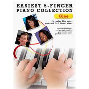 COMPILATION - EASIEST 5 FINGER PIANO COLLECTION : GLEE