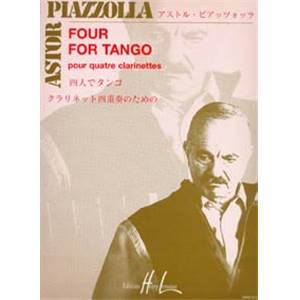 PIAZZOLLA ASTOR - FOUR FOR TANGO - 4 CLARINETTES (CONDUCTEUR ET PARTIES)