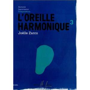 ZARCO JOELLE - L'OREILLE HARMONIQUE VOL.3 COMPOSITION + CD