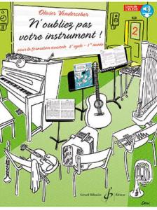 VONDERSCHER OLIVIER - N'OUBLIEZ PAS VOTRE INSTRUMENT ! 2 CYCLE - 1 ERE ANNEE AVEC AUDIO ACCESS