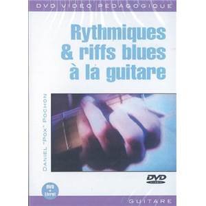 POCHON DANIEL POX - DVD RYTHMIQUES ET RIFFS BLUES GUITAR