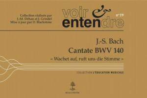VOIR ET ENTENDRE No19 : BACH CANTATE BWV140 - FORMATION MUSICALE