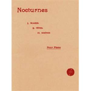 CLAUDE DEBUSSY - 3 NOCTURNES : NUAGES - FETES - PIANO