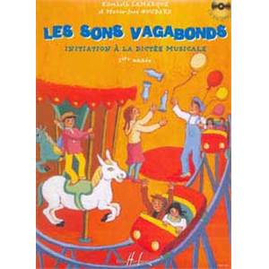 LAMARQUE E/GOUDARD MJ - SONS VAGABONDS VOL.1 INITIATION A LA DICTEE MUSICALE