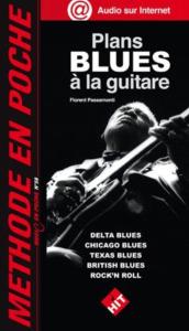 PASSAMONTI F. - PLAN BLUES A LA GUITARE COLLECTION MUSIC EN POCHE N°58