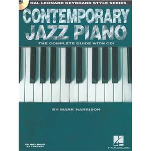 HARRISON MARK - CONTEMPORARY JAZZ PIANO THE COMPLETE GUIDE + CD