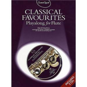 COMPILATION - GUEST SPOT FLUTE CLASSICAL FAVORITES + 2CD EN REIMPRESSION