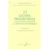 BOURDEAUX MARIE JEANNE - 22 LECONS PROGRESSIVES DE LECTURE DE NOTES ET DE SOLFEGE VOL.3B