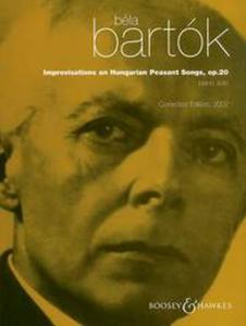 BARTOK BELA - IMPROVISATIONS ON HUNGARAN PEASANT SONGS OP.20 - PIANO