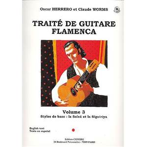 HERRERO/WORMS - TRAITE GUITARE FLAMENCA VOL.3 - STYLES DE BASE SOLEA ET SIGUIRIYA + CD - GUITARE