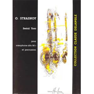 STRASNOY OSCAR - SERIAL TORO - SAXOPHONE ALTO ET PERCUSSIONS (CONDUCTEUR)