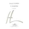 ANDRES BERNARD - A MARTINE - HARPE