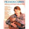 CABREL FRANCIS - BEST OF SPECIAL TABLATURE