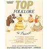 COMPILATION - TOP FOLKLORE DE FRANCE PIANO SIMPLIFIE PAROLES ET ACCORDS