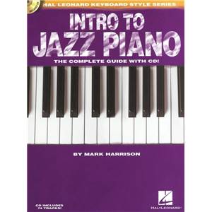 HARRISON MARK - INTRO TO JAZZ PIANO COMPLETE GUIDE + ONLINE AUDIO ACCESS