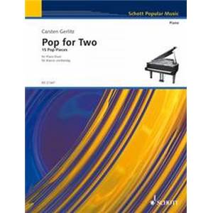 GERLITZ CARSTEN - POP FOR TWO (15 PIECES) PIANO 4 MAINS