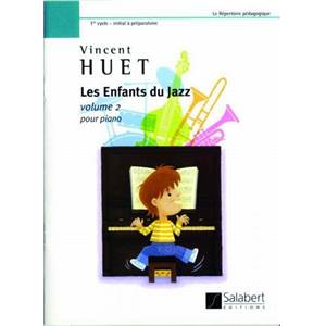 HUET VINCENT - LES ENFANTS DU JAZZ VOL.2 PIANO