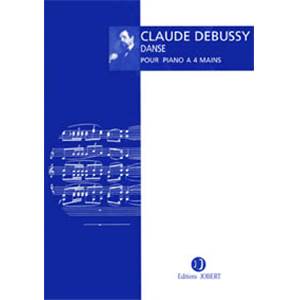 CLAUDE DEBUSSY - DANSE - PIANO A 4 MAINS