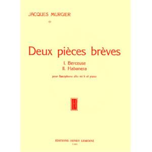 MURGIER JACQUES - 2 PIECES BREVES - SAXOPHONE MIB ET PIANO