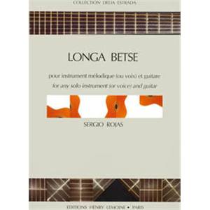 ROJAS SERGIO - LONGA BETSE - GUITARE ET 1 INSTRUMENT