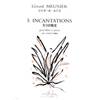 MEUNIER GERARD - INCANTATIONS (5) - FLUTE ET PIANO