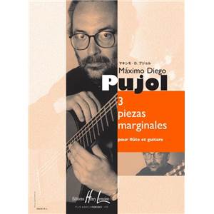 PUJOL MAXIMO DIEGO - PIEZAS MARGINALES (3) - FLUTE ET GUITARE