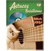 ROUX D. / GHUZEL M. - ASTUCES GUITARE BRESILIENNE VOL.1- AUDIO ACCES + DVD