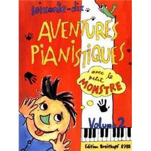 COLLECTIF - 70 AVENTURES PIANISTIQUES AVEC LE PETIT MONSTRE VOL.2 PIANO