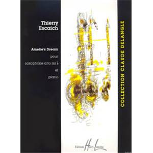 ESCAICH THIERRY - AMELIE'S DREAM - SAXOPHONE MIB ET PIANO