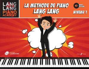 LANG LANG - LA METHODE DE PIANO LANG LANG VERSION FRANCAISE NIVEAU 1